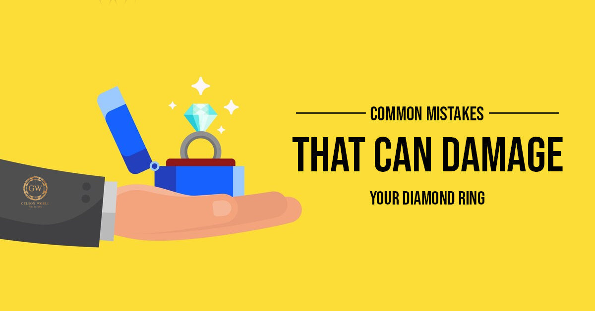 Common Mistakes That Can Damage Your Diamond Ring